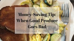 prevent food waste to save money