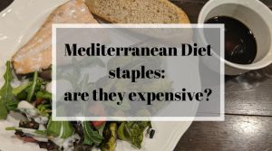 Is it expensive to follow a Mediterranean diet?